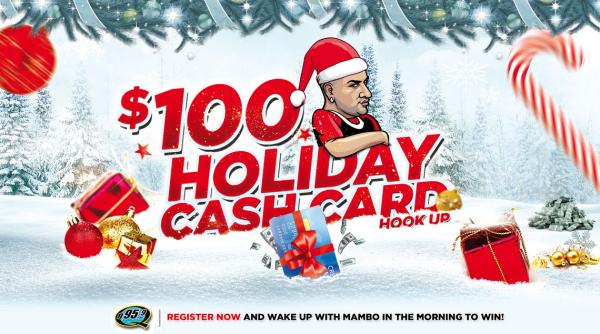 100-holiday-cash-card-hook-up-q95-9-fm